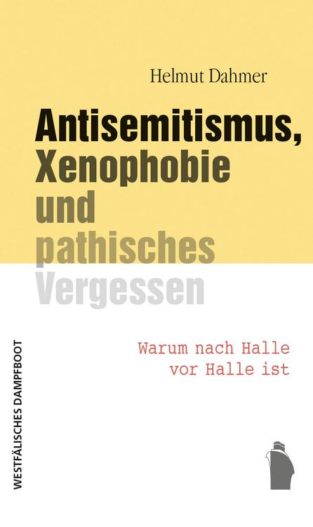 Produktbild: Antisemitismus, Xenophobie und pathisches Vergessen