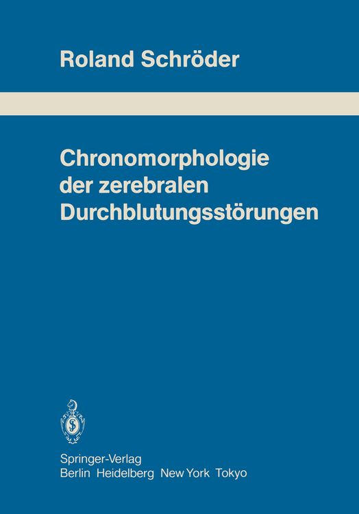 Produktbild: Chronomorphologie der zerebralen Durchblutungsst&ouml;rungen