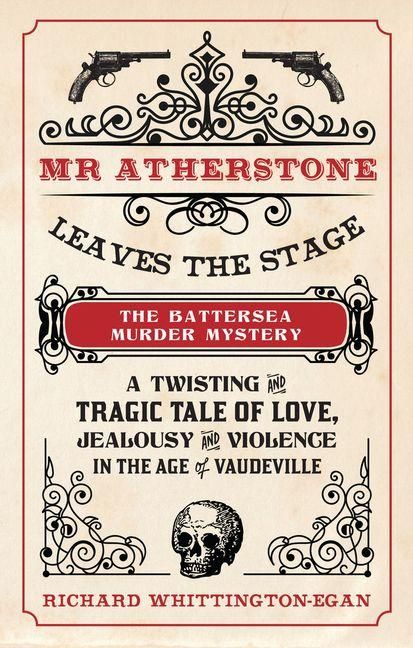 Produktbild: MR Atherstone Leaves the Stage the Battersea Murder Mystery