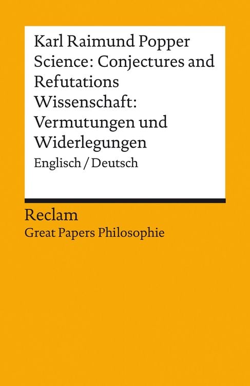Bild vom Artikel Science: Conjectures and Refutations / Wissenschaft: Vermutungen und Widerlegungen. Englisch/Deutsch vom Autor Karl Raimund Popper