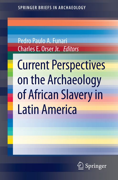 Produktbild: Current Perspectives on the Archaeology of African Slavery in Latin America