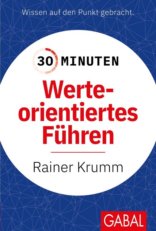 Produktbild: 30 Minuten Werteorientiertes F&uuml;hren