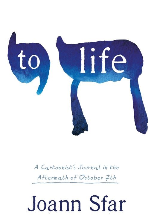 Produktbild: To Life: a Cartoonist's Journal in the Aftermath of October 7th