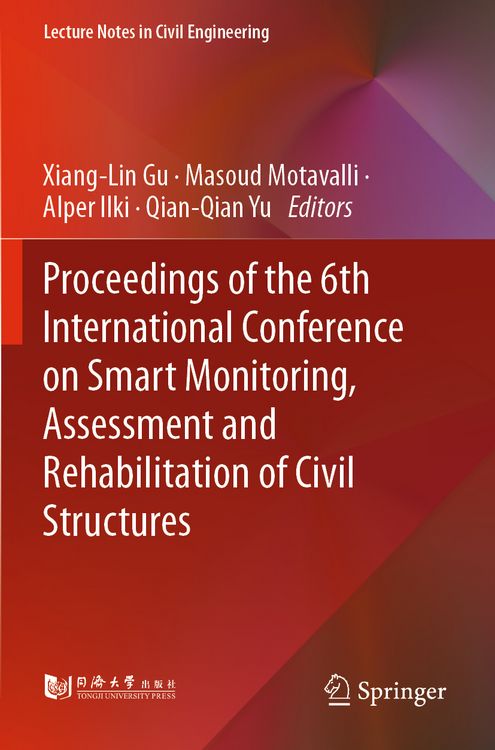 Produktbild: Proceedings of the 6th International Conference on Smart Monitoring, Assessment and Rehabilitation of Civil Structures