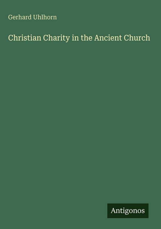 Produktbild: Christian Charity in the Ancient Church