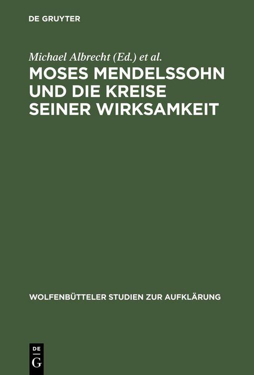 Produktbild: Moses Mendelssohn und die Kreise seiner Wirksamkeit