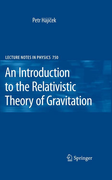 Produktbild: An Introduction to the Relativistic Theory of Gravitation