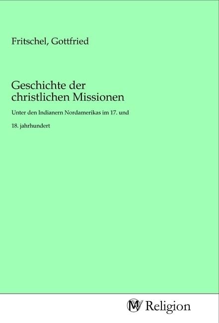 Produktbild: Geschichte der christlichen Missionen