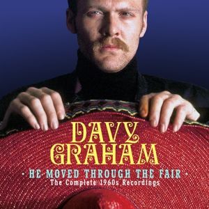 Produktbild: He Moved Through the Fair - The Complete 1960S