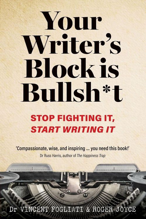 Produktbild: Your Writer's Block Is Bullsh*t