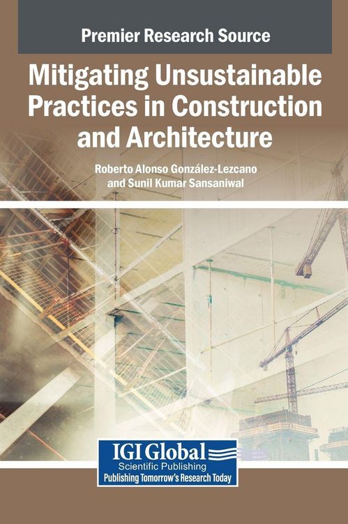 Produktbild: Mitigating Unsustainable Practices in Construction and Architecture