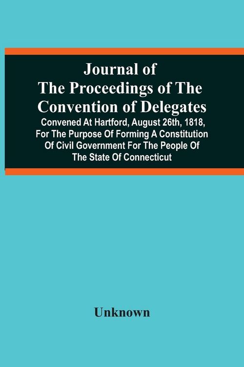 Produktbild: Journal Of The Proceedings Of The Convention Of Delegates