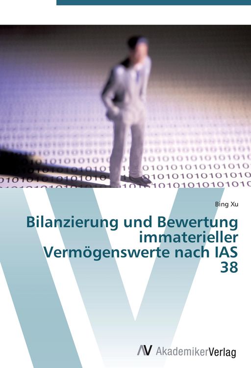 Produktbild: Bilanzierung und Bewertung immaterieller Verm&ouml;genswerte nach IAS 38