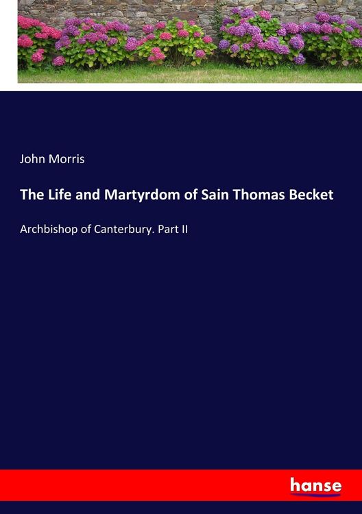 Produktbild: The Life and Martyrdom of Sain Thomas Becket