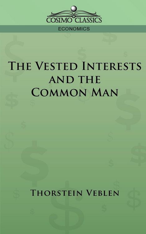 Produktbild: The Vested Interests and the Common Man