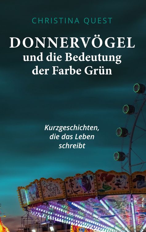 Produktbild: Donnerv&ouml;gel und die Bedeutung der Farbe Gr&uuml;n