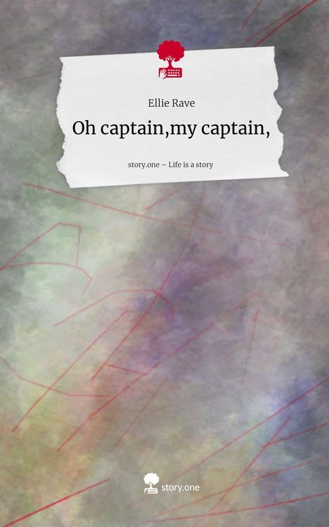 Produktbild: Oh captain,my captain,. Life is a Story - story.one