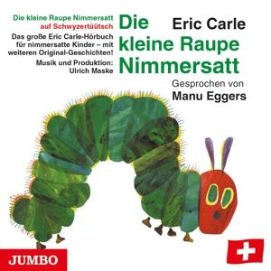Produktbild: Eggers, M: Kleine Raupe Nimmersatt (CH)