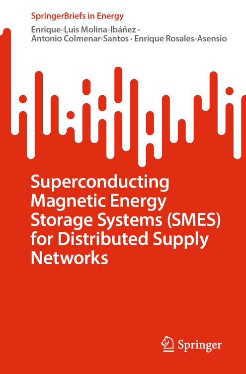 Produktbild: Superconducting Magnetic Energy Storage Systems (SMES) for Distributed Supply Networks