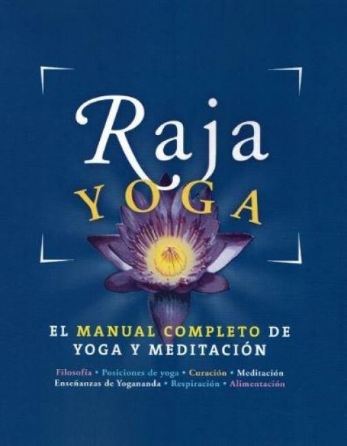 Produktbild: Raja yoga : el manual completo de yoga y meditaci&oacute;n
