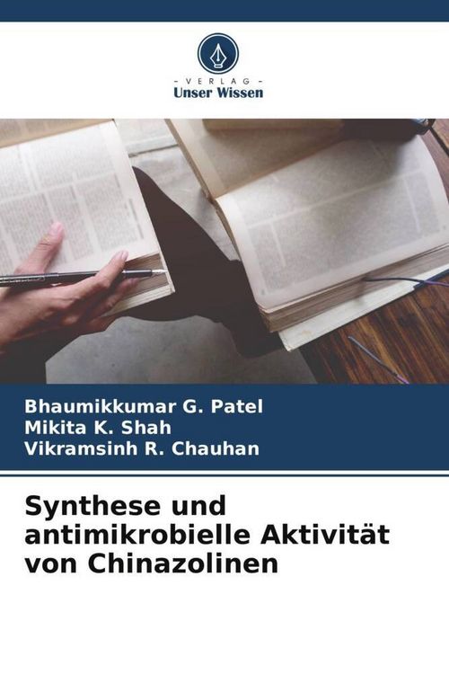 Produktbild: Synthese und antimikrobielle Aktivit&auml;t von Chinazolinen