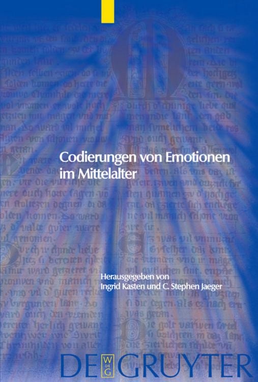 Produktbild: Codierungen von Emotionen im Mittelalter / Emotions and Sensibilities in the Middle Ages
