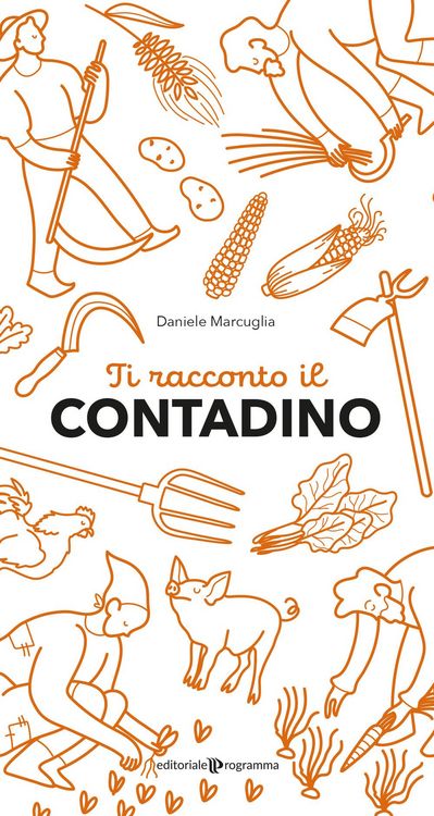 Produktbild: Ti racconto il contadino