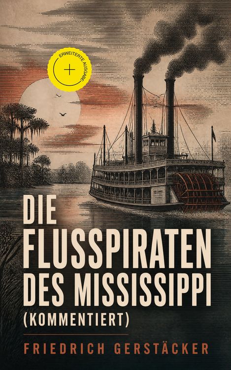 Produktbild: Die Flu&szlig;piraten des Mississippi (Kommentiert)