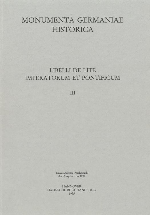 Produktbild: Libelli de lite imperatorum et pontificum saec. XI. et XII. conscripti