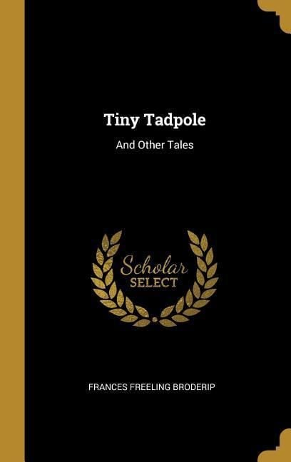 Produktbild: Tiny Tadpole: And Other Tales