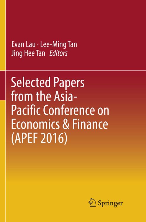 Produktbild: Selected Papers from the Asia-Pacific Conference on Economics & Finance (APEF 2016)