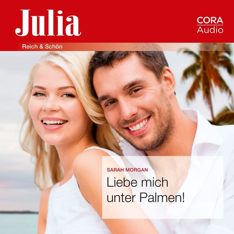 Bild vom Artikel Liebe mich unter Palmen! (Julia) vom Autor Sarah Morgan