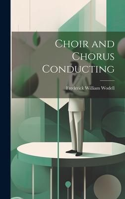 Produktbild: Choir and Chorus Conducting