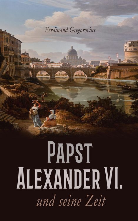 Produktbild: Papst Alexander VI. und seine Zeit