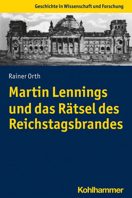 Produktbild: Martin Lennings und das R&auml;tsel des Reichstagsbrandes
