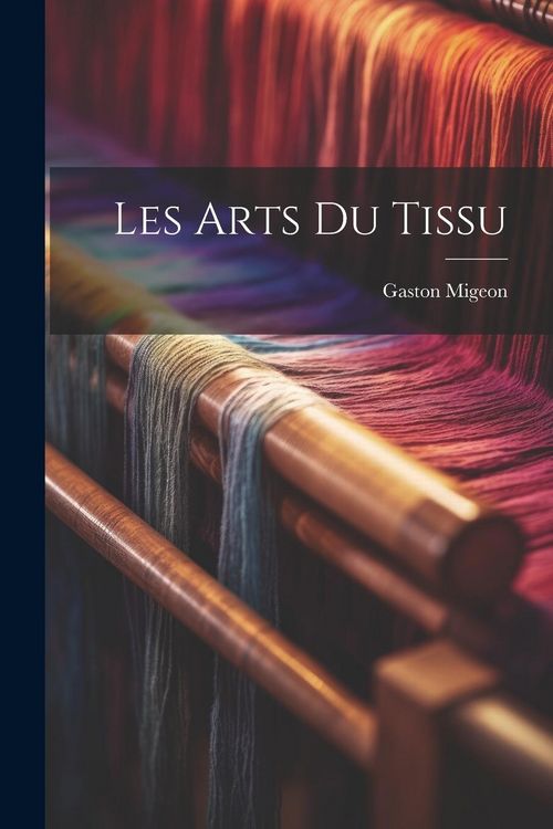 Produktbild: Les arts du tissu