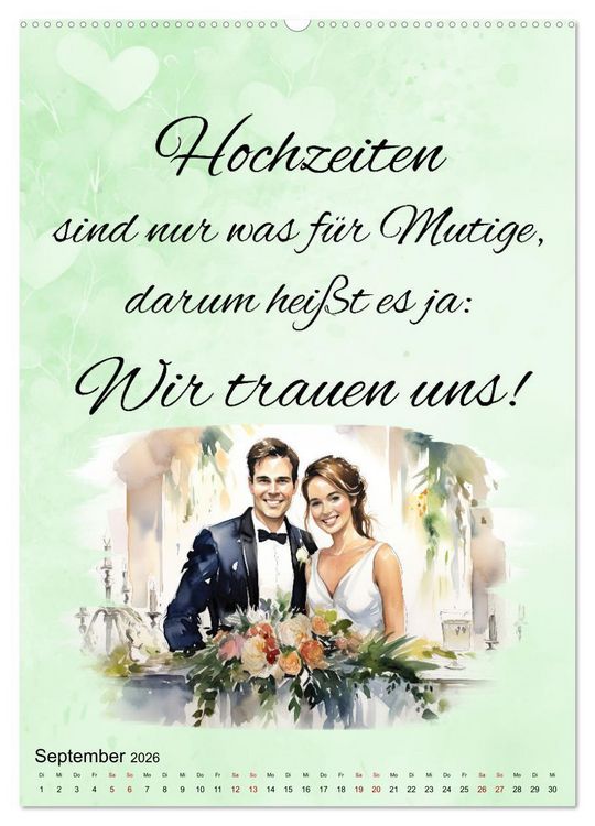 Produktbild: Hochzeitsspr&uuml;che (hochwertiger Premium Wandkalender 2026 DIN A2 hoch), Kunstdruck in Hochglanz