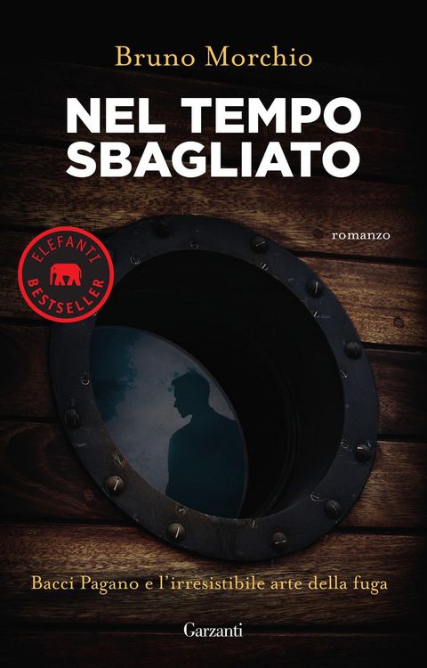 Produktbild: Nel tempo sbagliato. Bacci Pagano e l'irresistibile arte della fuga