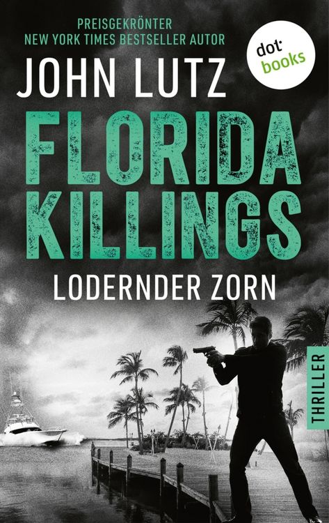 Produktbild: Florida Killings: Lodernder Zorn