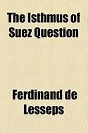 Produktbild: The Isthmus of Suez Question