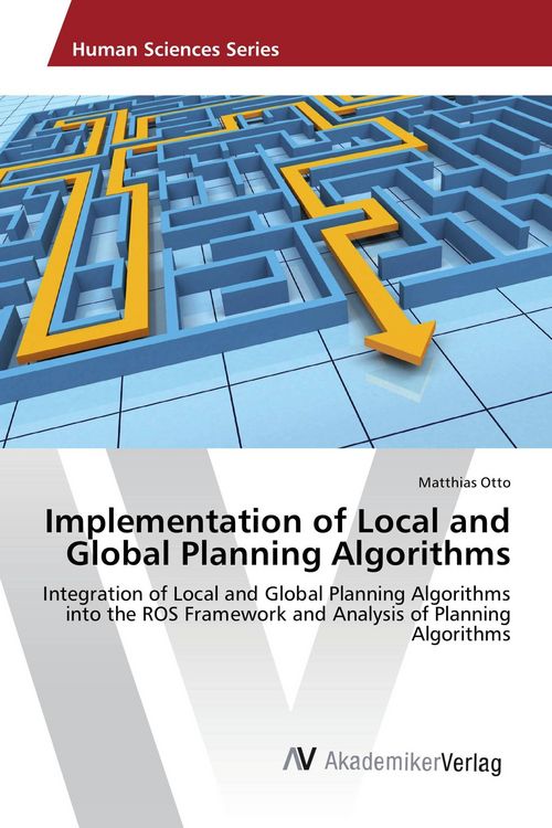 Produktbild: Implementation of Local and Global Planning Algorithms