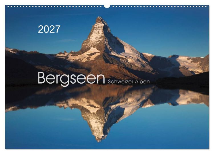 Produktbild: BERGSEEN Schweizer Alpen (Wandkalender 2027 DIN A2 quer), CALVENDO Monatskalender