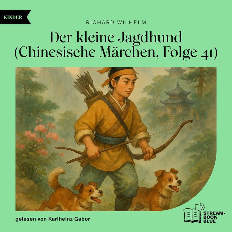 Produktbild: Der kleine Jagdhund (Chinesische M&auml;rchen, Folge 41)