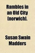 Produktbild: Rambles in an Old City [Norwich].