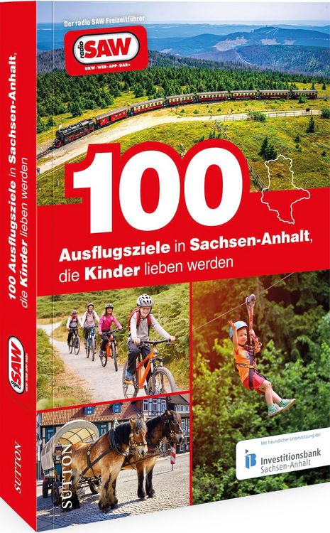 Produktbild: 100 Ausflugsziele in Sachsen-Anhalt, die Kinder lieben werden