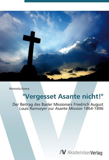 Produktbild: Koncz, M: "Vergesset Asante nicht!"