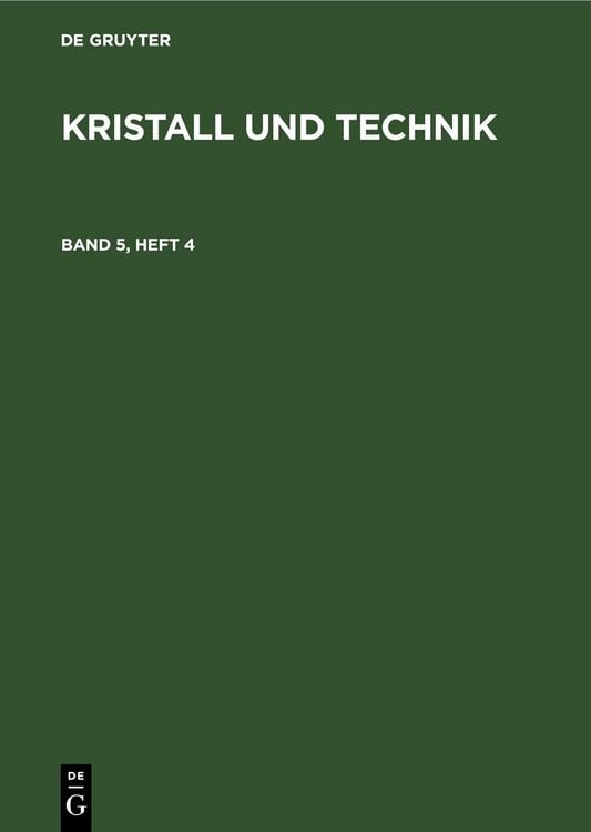 Produktbild: Kristall und Technik. Band 5, Heft 4