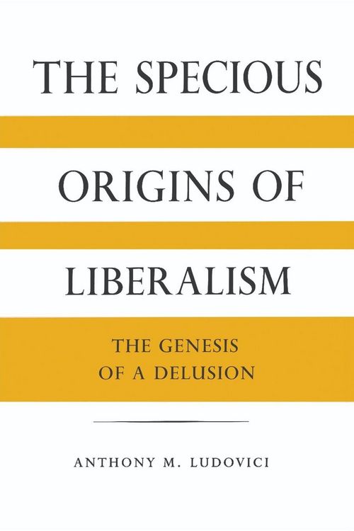 Produktbild: The Specious Origins Of Liberalism