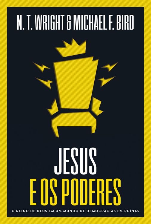 Produktbild: Jesus e os poderes: O reino de Deus em um mundo de democracias em ru&iacute;nas