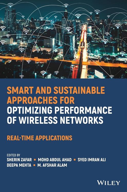 Produktbild: Smart and Sustainable Approaches for Optimizing Performance of Wireless Networks